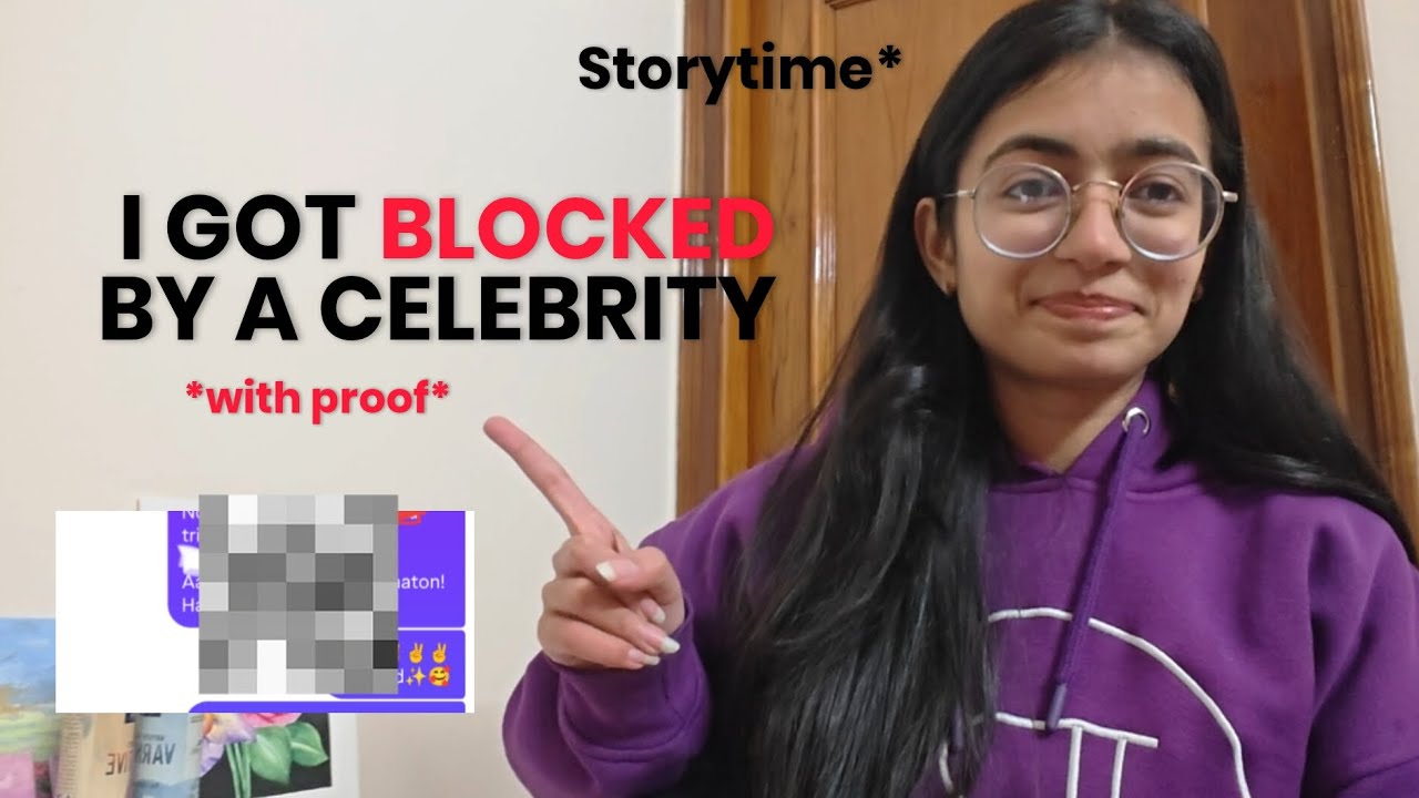 STORYTIME:- I GOT BLOCKED BY A WELL KNOWN CELEBRITY!😨