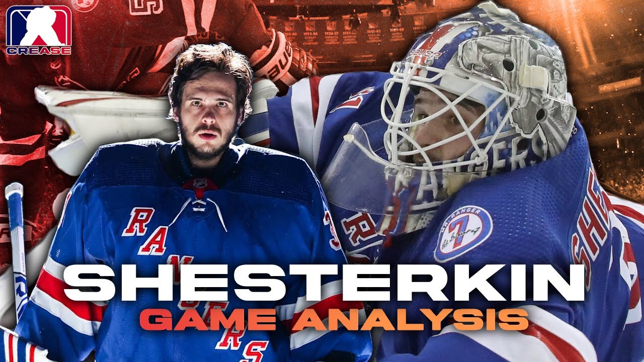 Igor Shesterkin: The King of New York (Goalie Analysis)