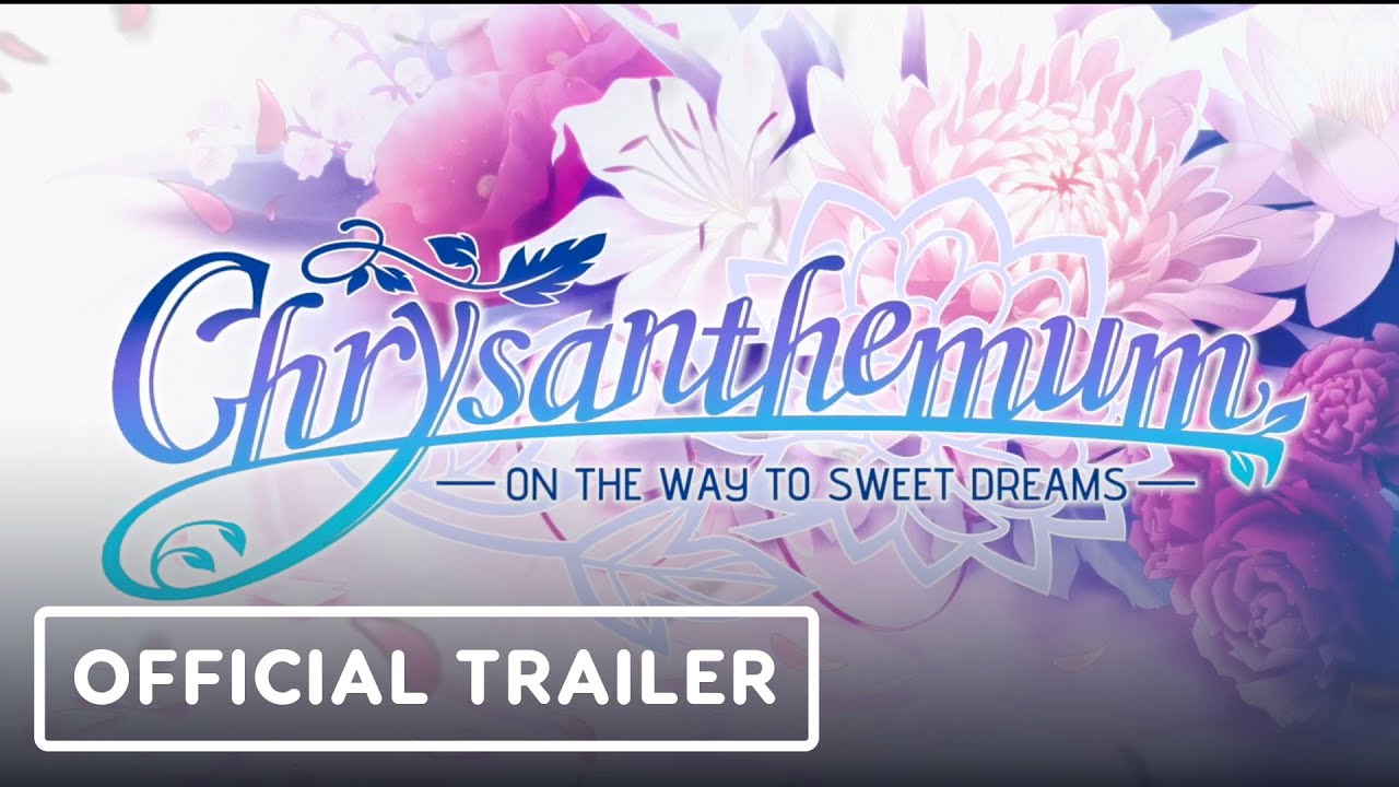Chrysanthemum: On the Way to Sweet Dreams - Official Trailer
