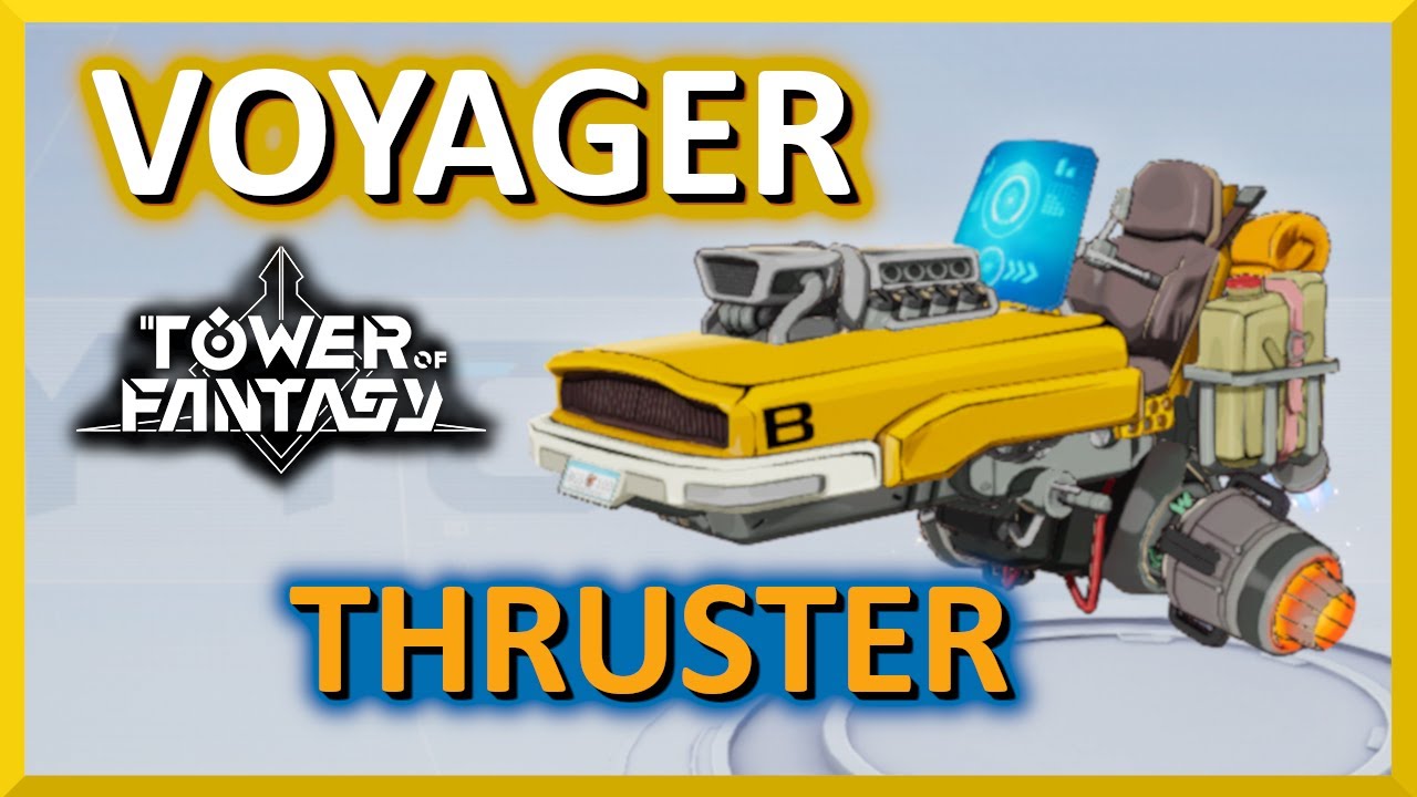 Voyager Thruster - Tower of Fantasy