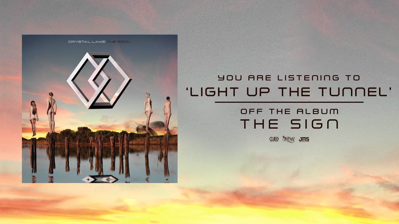 Crystal Lake - Light Up The Tunnel (Audio)