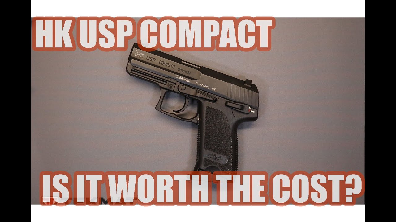 HK USP COMPACT...СТОИТ ЛИ ОНО СВОИХ ЦЕН?