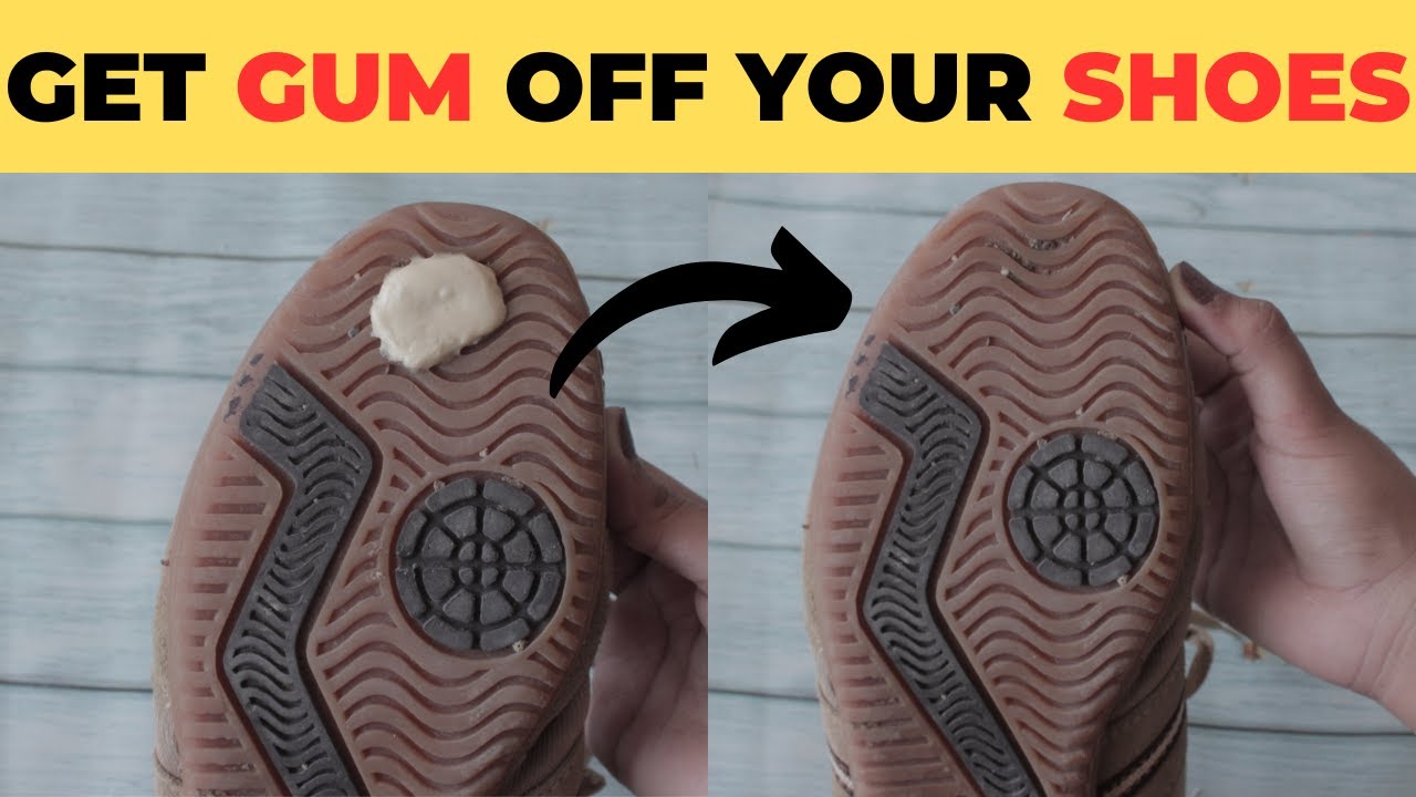 How to Remove Chewing Gum from Shoes |4 Best Ways