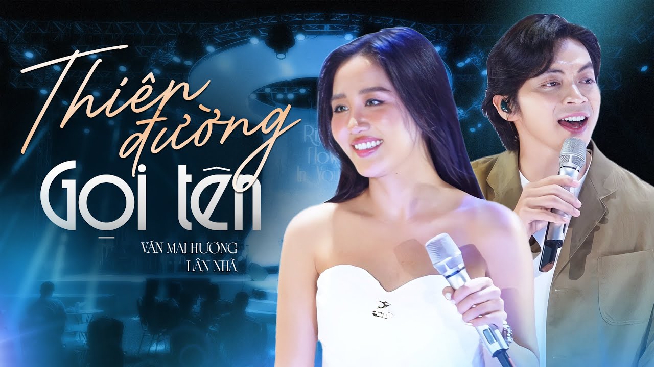 THIÊN ĐƯỜNG GỌI TÊN - Màn kết hợp live 