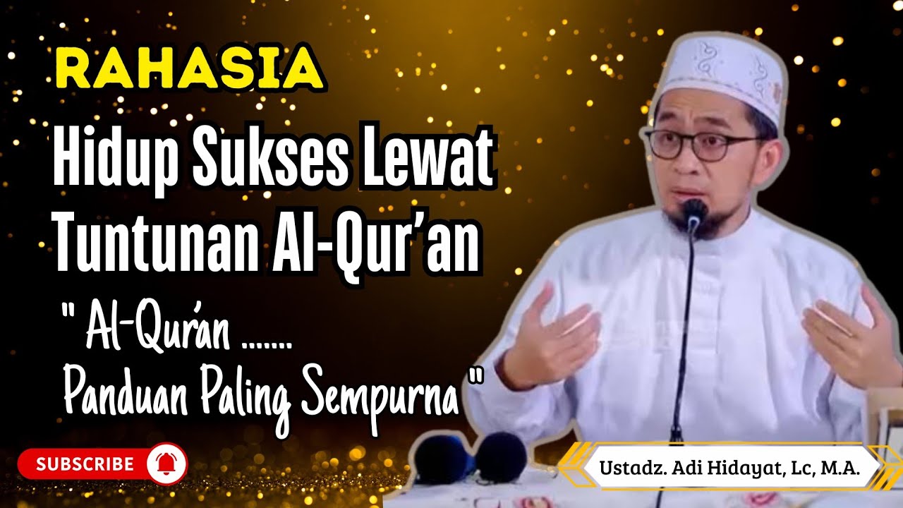 rahasia hidup sukses lewat tuntunan alqur'an #adihidayat #ceramah #tausiah #dakwah #uah #kajianislam