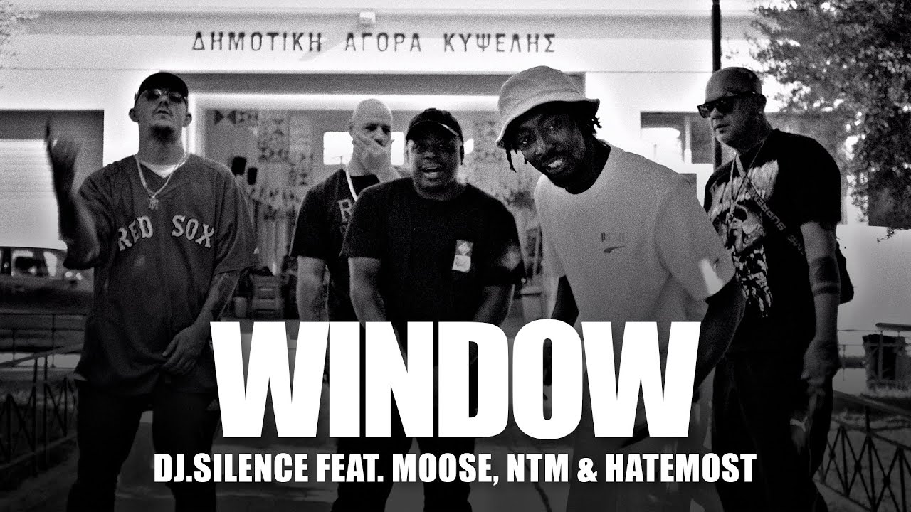 DJ.Silence ft. Moose, Negros Tou Moria & Hatemost - WINDOW (Official Music Video)