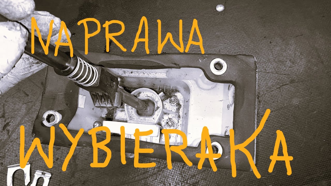 Seicento jak naprawić wybierak biegów