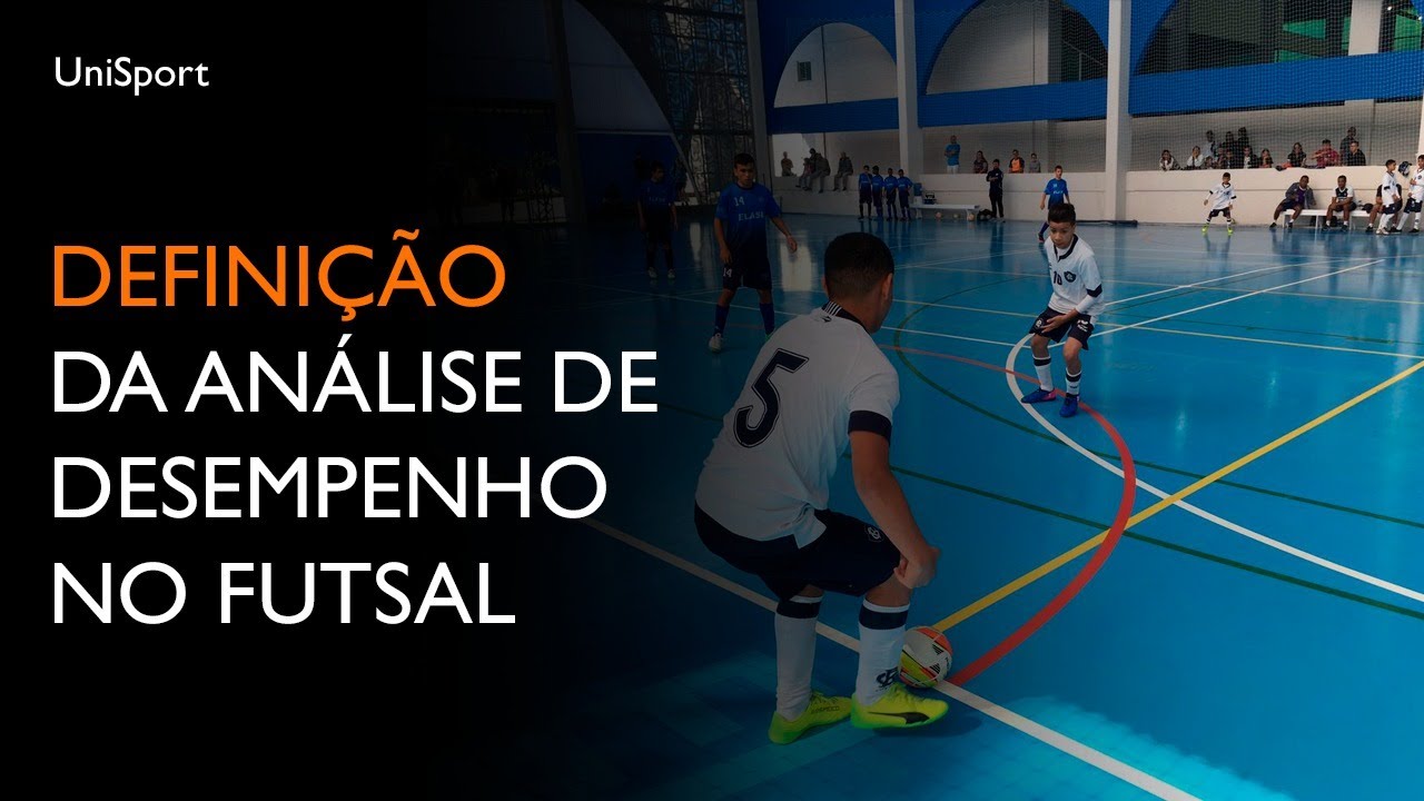 Definição da Análise de Desempenho no Futsal