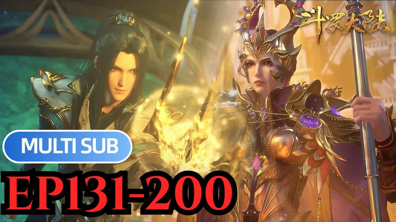 🌊EP131-200 |MULTI SUB |【斗罗大陆 Soul Land】#国漫