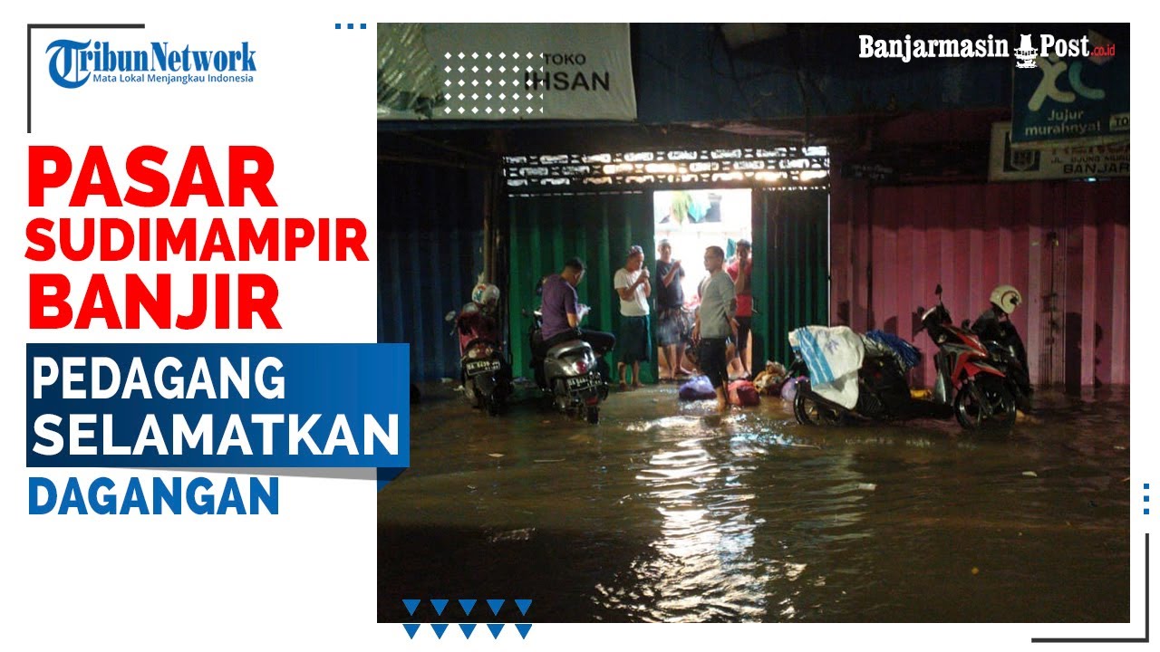 Pasar Sudimampir Banjir, Pedagang Selamatkan Dagangan