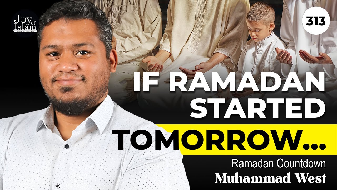 The Ramadan Countdown Has Started | Muhammad West