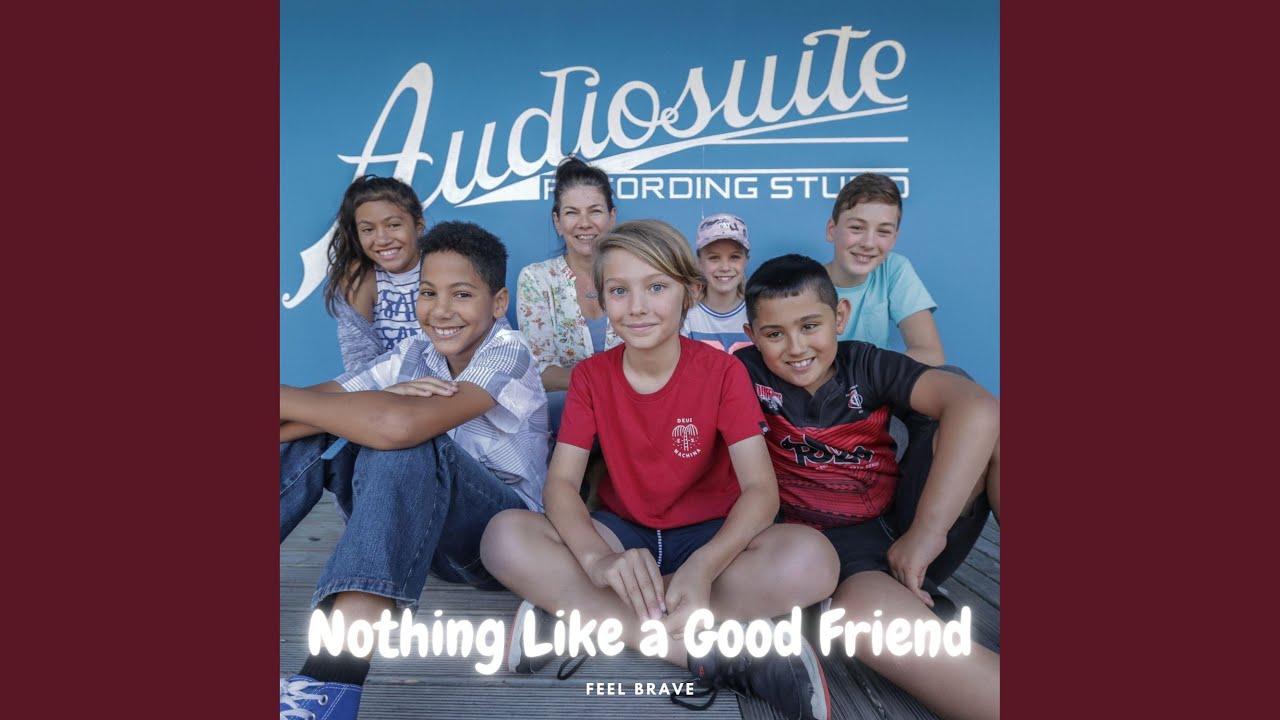 Nothing Like a Good Friend