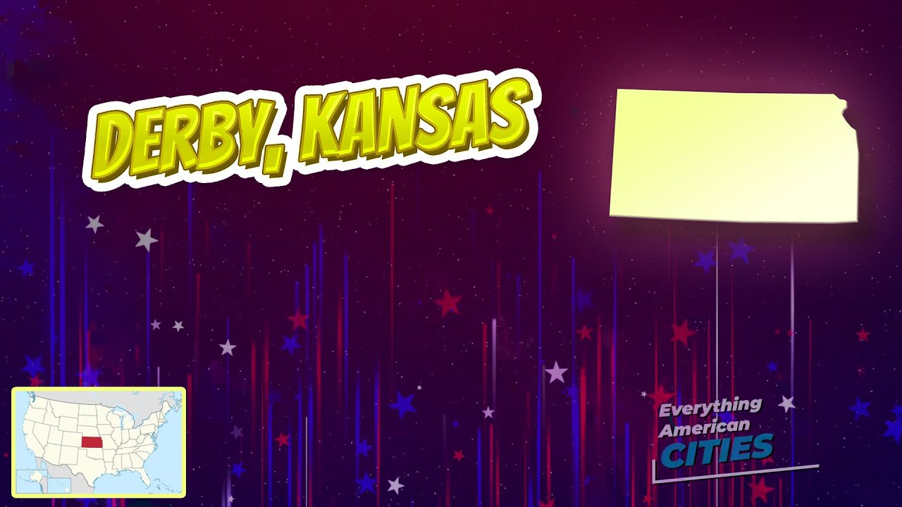 Derby, Kansas ⭐️🌎 AMERICAN CITIES 🌎⭐️