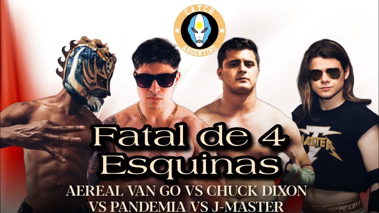 Aerial Van Go Vs J-Master Vs Chuck Dixon Vs Pandemia / ATL 2, Catch Argentino, 2022