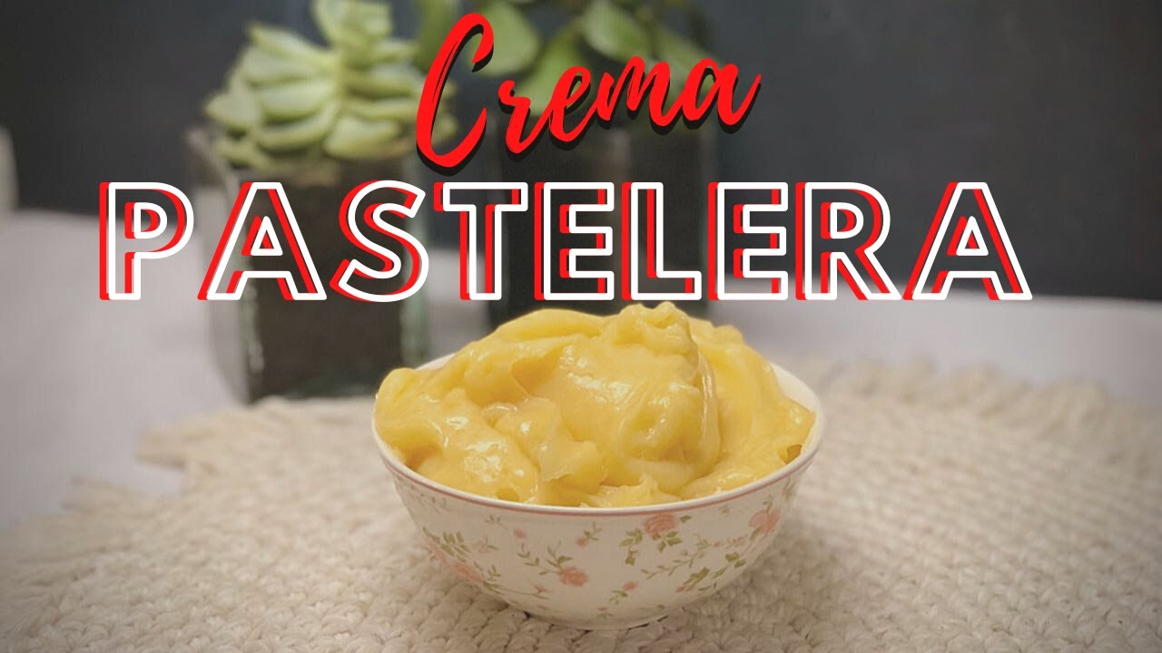 RECETA DE CREMA PASTELERA: todos los secretos