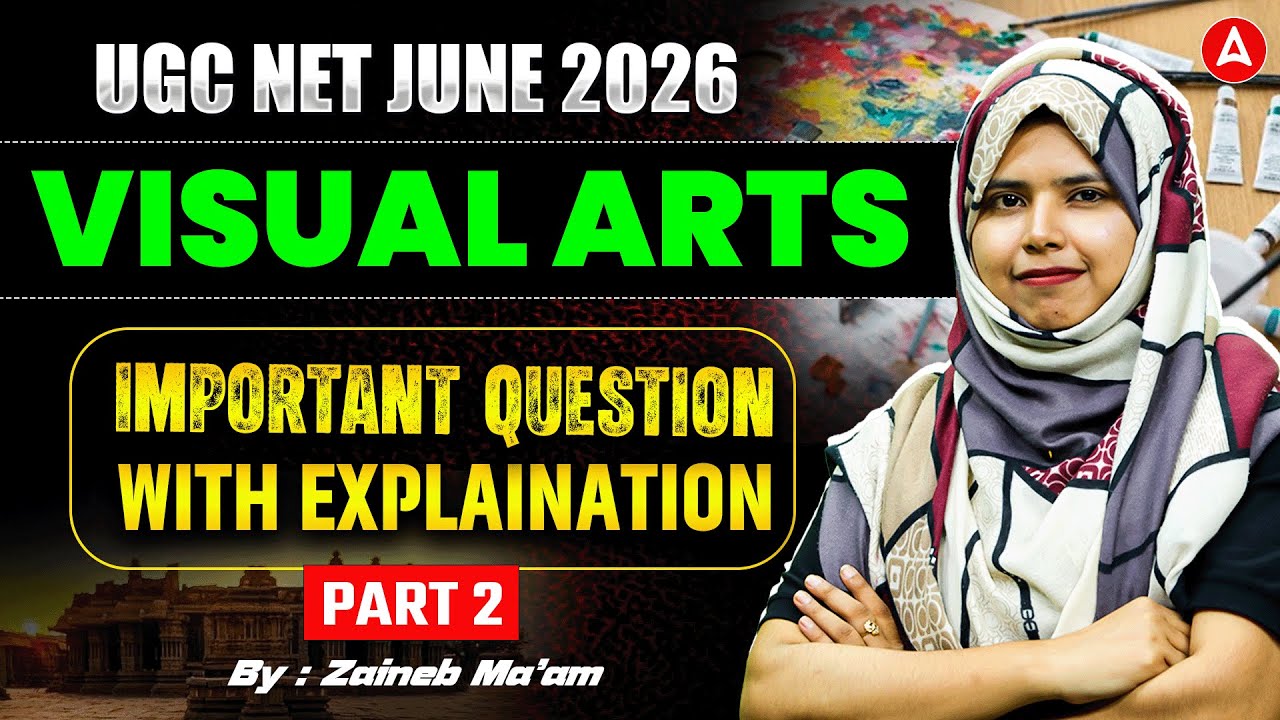 UGC NET Visual Art | UGC NET Visual Art Important Questions With Explanation | By Zainab Mam