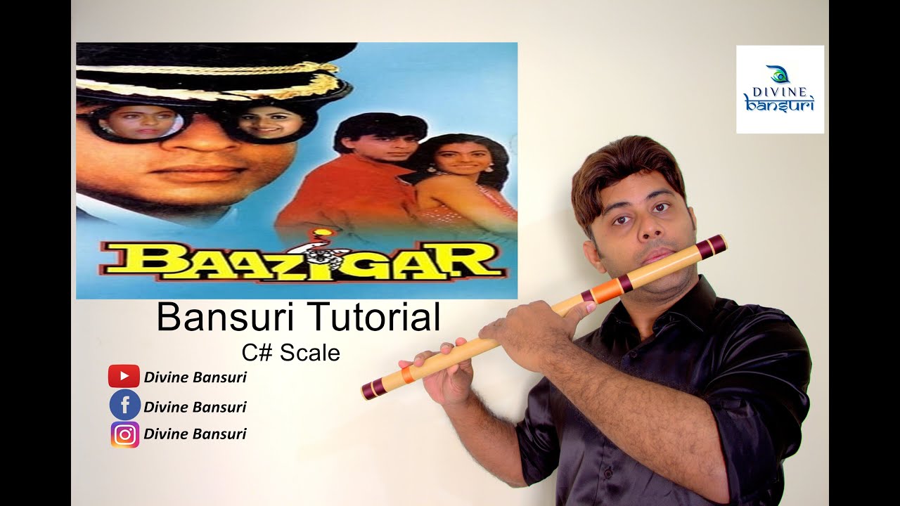 Baazigar | Flute Lesson | बाज़ीगर बांसुरी ट्यूटोरियल | C# Scale | Title Track | Divine Bansuri