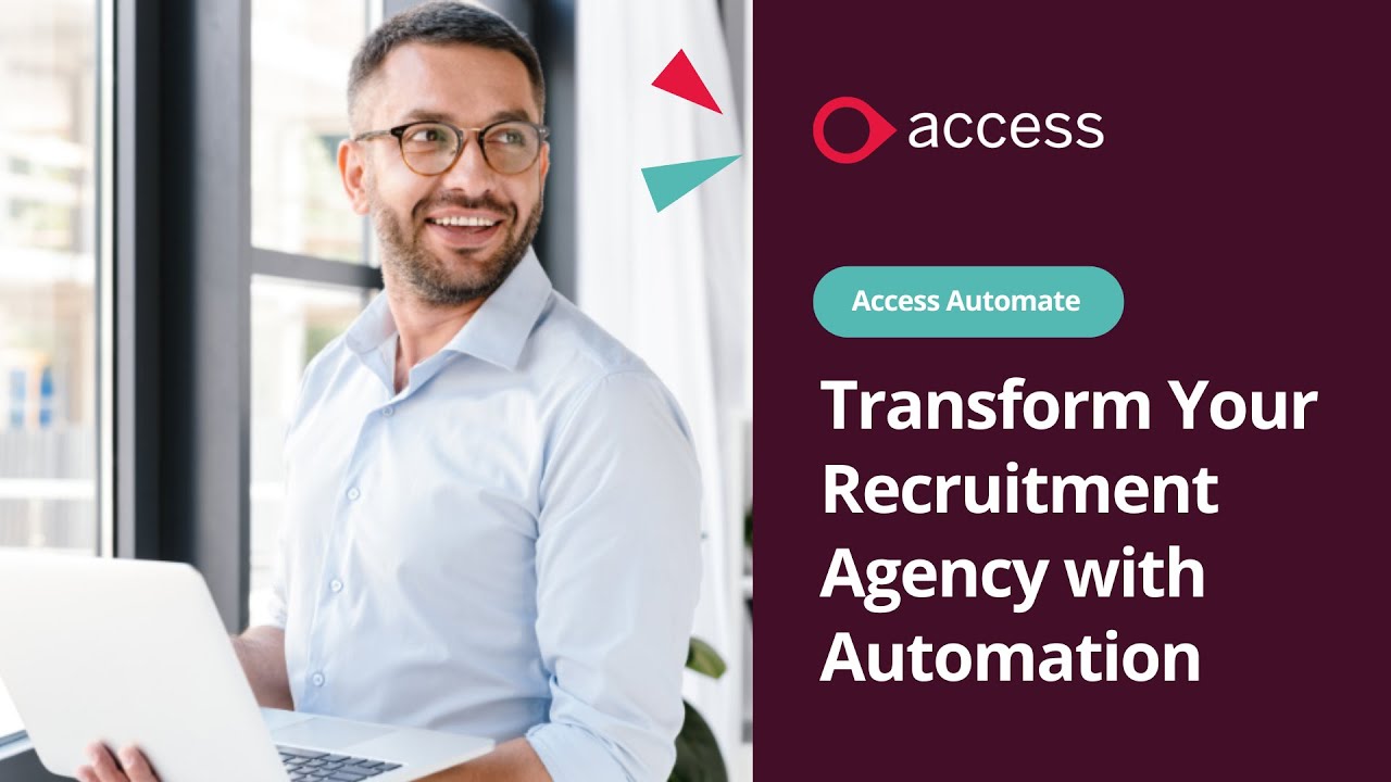 Transform Your Recruitment Agency with Access Automate