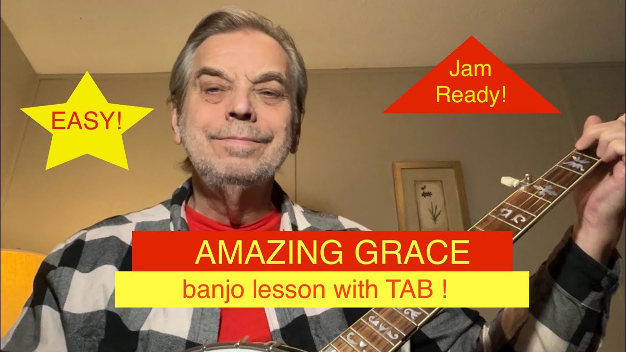 AMAZING GRACE  -  easy banjo lesson with TAB!