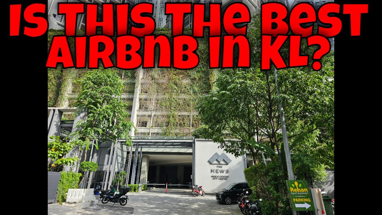 Airbnb Куала-Лумпур 🇲🇾 | Обзор и проживание в кондоминиуме Inside The Mews KLCC