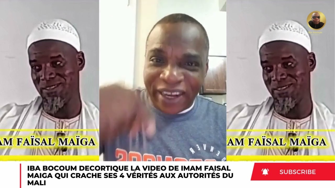 IBA BOCOUM FAIS SES ANALYSES SUR LA VIDEO DE IMAM FAISAL MAIGA QUI CRACHE SES 4 VÉRITÉS AU AUTORITÉS