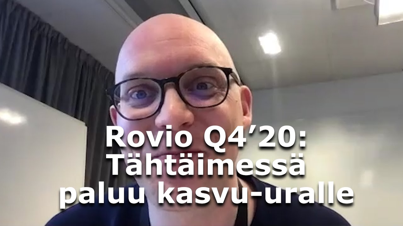 Rovio Q4’20: Tähtäimessä paluu kasvu-uralle (eng)