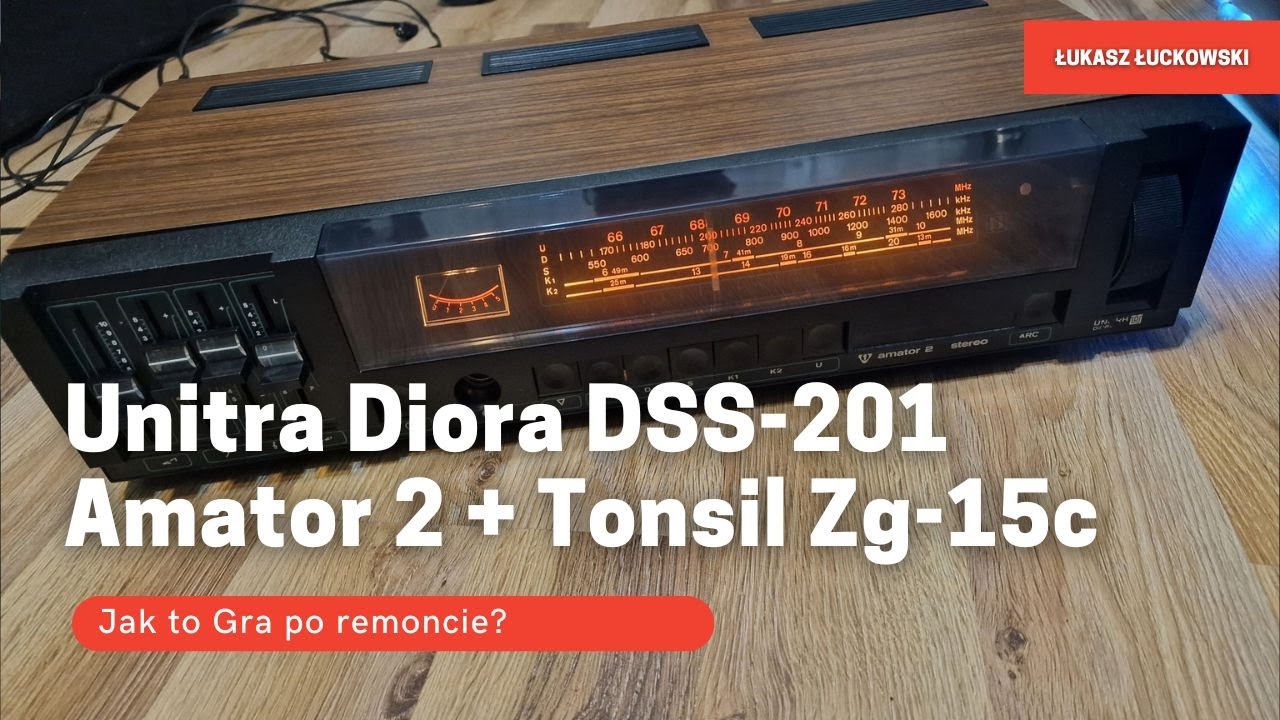 Radio / Amplituner Unitra Diora DSS-201 Amator 2 i Tonsil ZG-15C Jak to Gra po Remoncie??