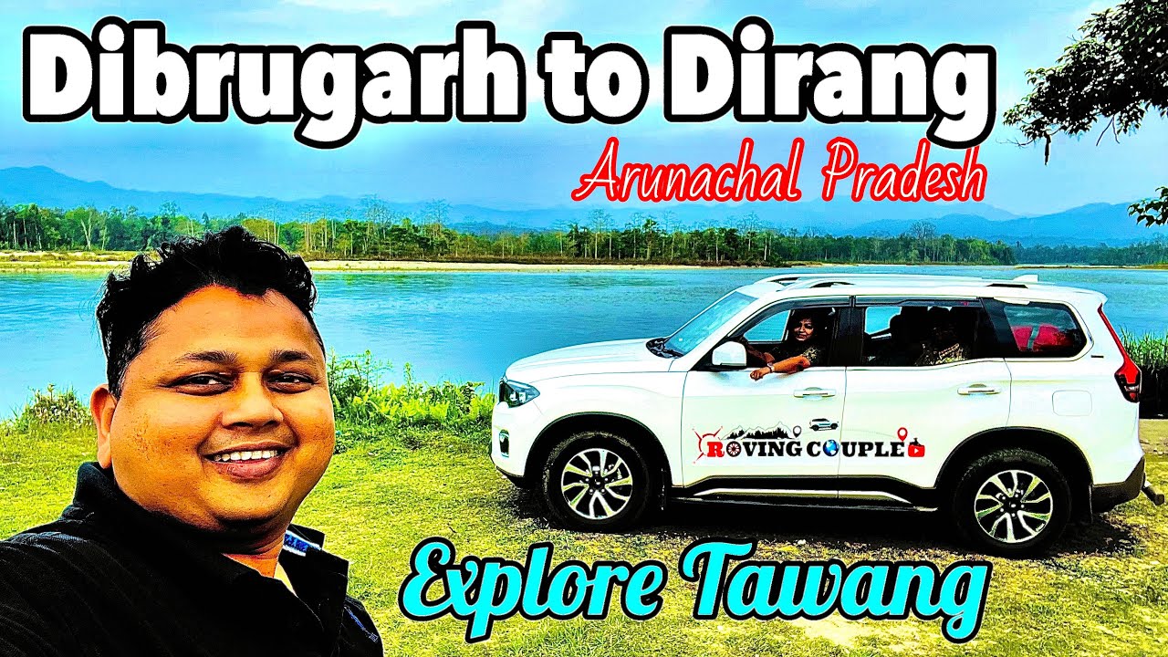 Tawang EP 01: RoadTrip 2024 | Arunachal Pradesh | Dibrugarh to Dirang via Kaziranga | Roving Couple