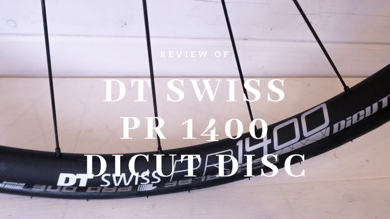 DT Swiss PR 1400 Dicut Disc Review