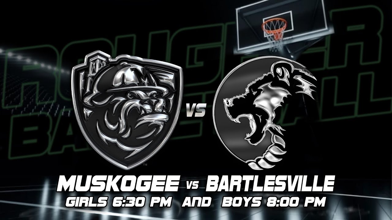 Rougher Basketball - Muskogee vs Bartlesville