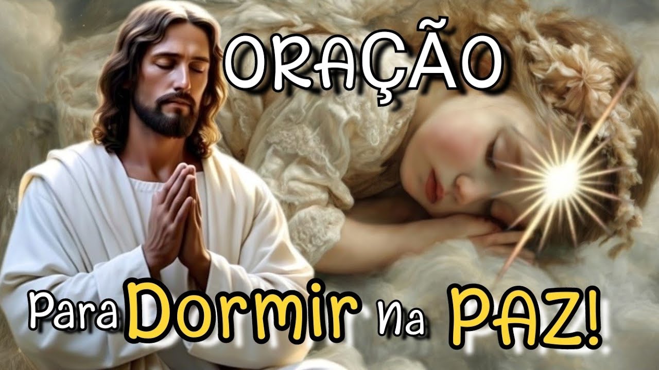 ✨🙌 Oração Da Noite, Para DORMIR em PAZ | Se o seu CORAÇÃO está CANSADO, ore comigo antes de DORMIR! 