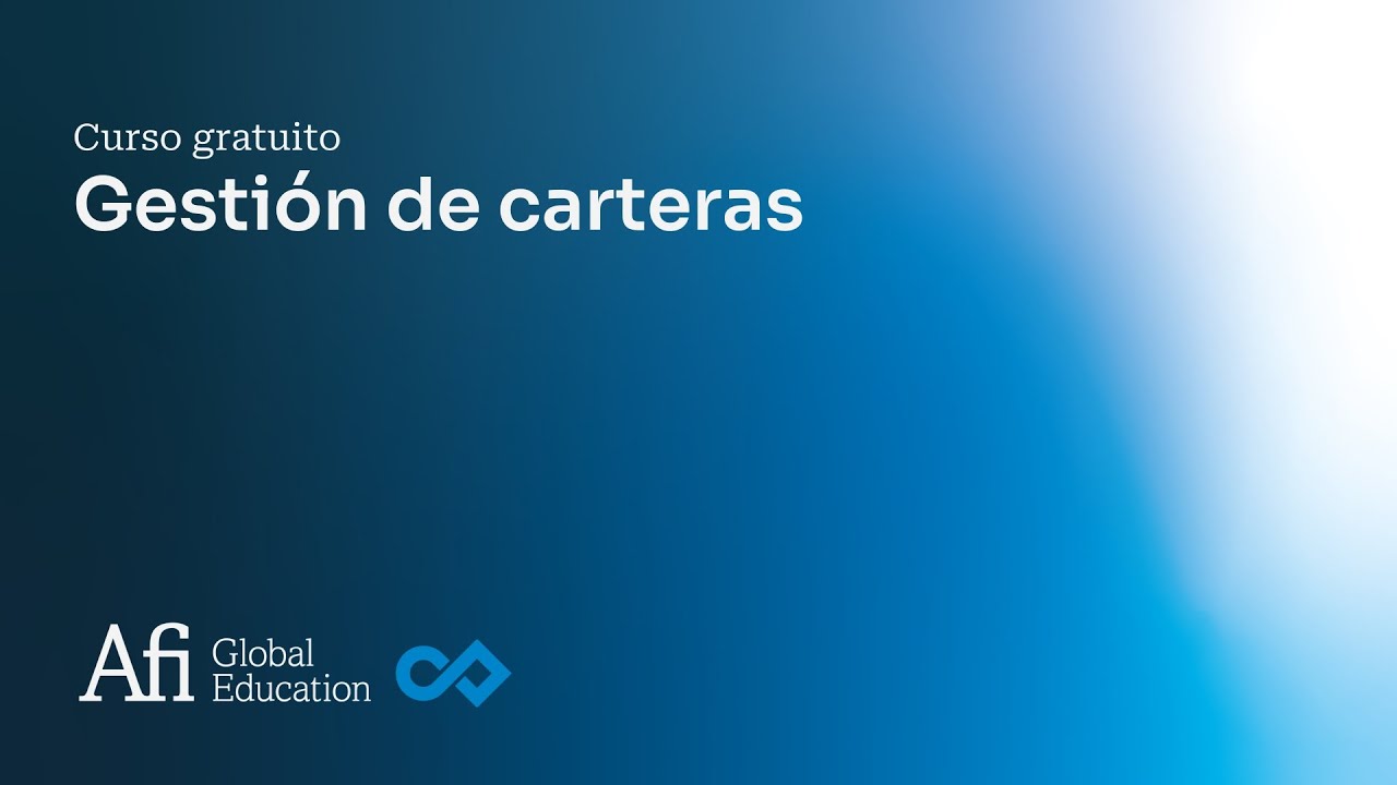 Curso gratuito en Gesti&oacute;n de Carteras (1/2)