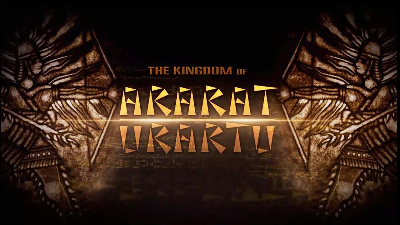 THE KINGDOM OF ARARAT - URARTU