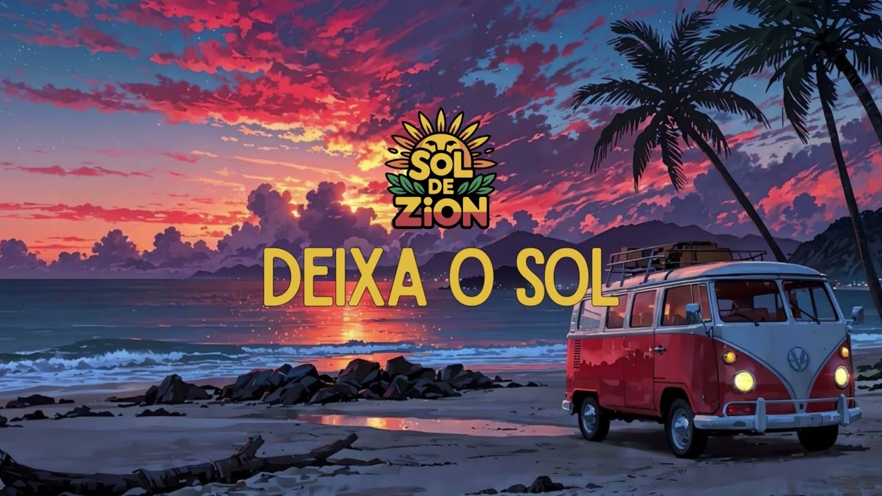 DEIXA O SOL - Sol de Zion #reggae #music