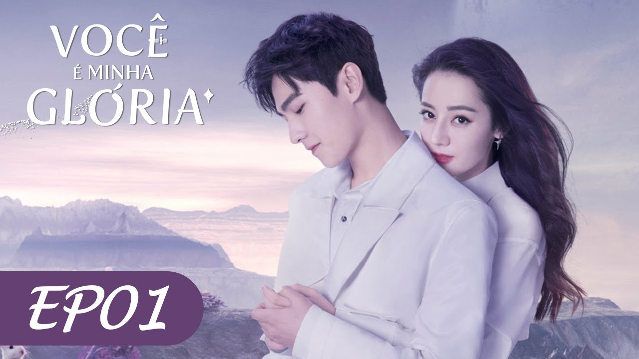 Voc&ecirc; &eacute; Minha Gl&oacute;ria EP01 | You Are My Glory  (Legendado PT-BR) | 你是我的荣耀 | WeTV