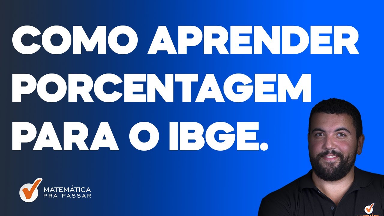 Como Aprender porcentagem para o IBGE