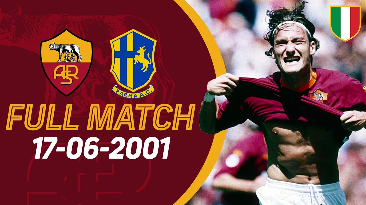 💛❤️ 17/06/2001 |  🇮🇹 CAMPIONI D'ITALIA 🇮🇹 | ROMA v PARMA FULL MATCH