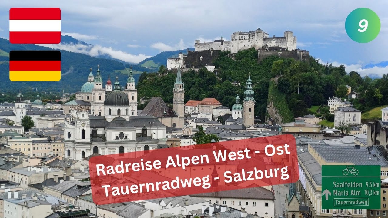 Über den Tauernradweg nach Salzburg | Radreise Alpen #09