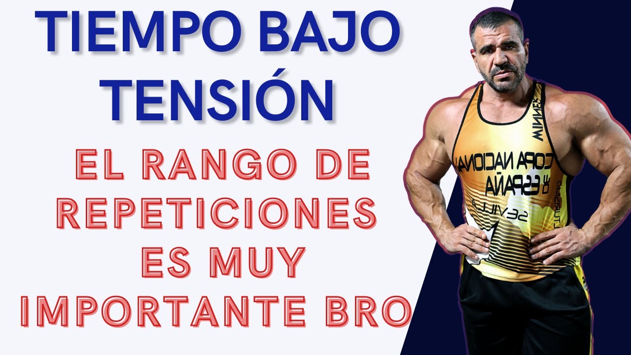 ¿Cuánto tiempo bajo tensión HIPERTROFIA?