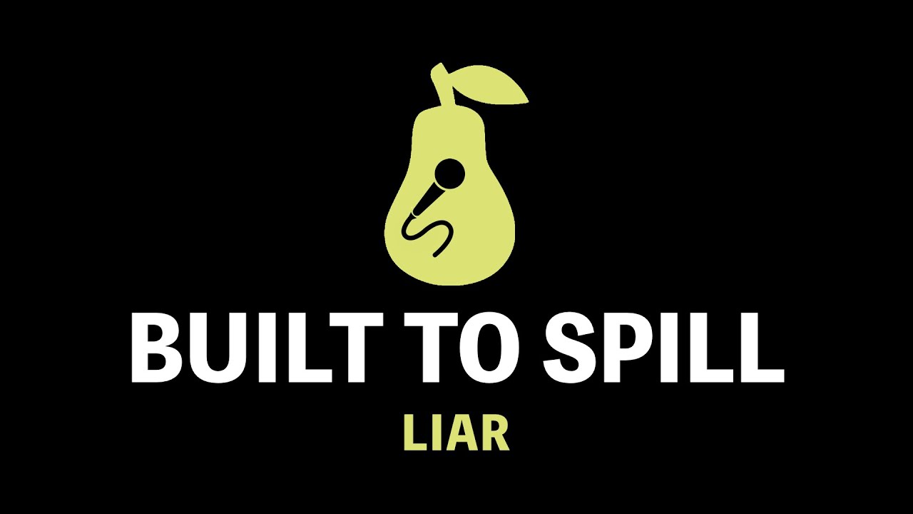 Built to Spill - Liar (Karaoke)