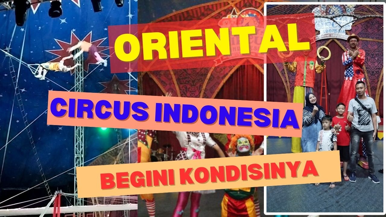 VIRAL Oriental circus indonesia di Interactive Living Museum sirkus taman safari prigen
