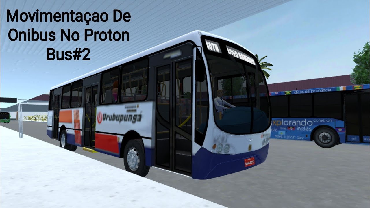 Movimentaçao De Onibus No Proton Bus #2