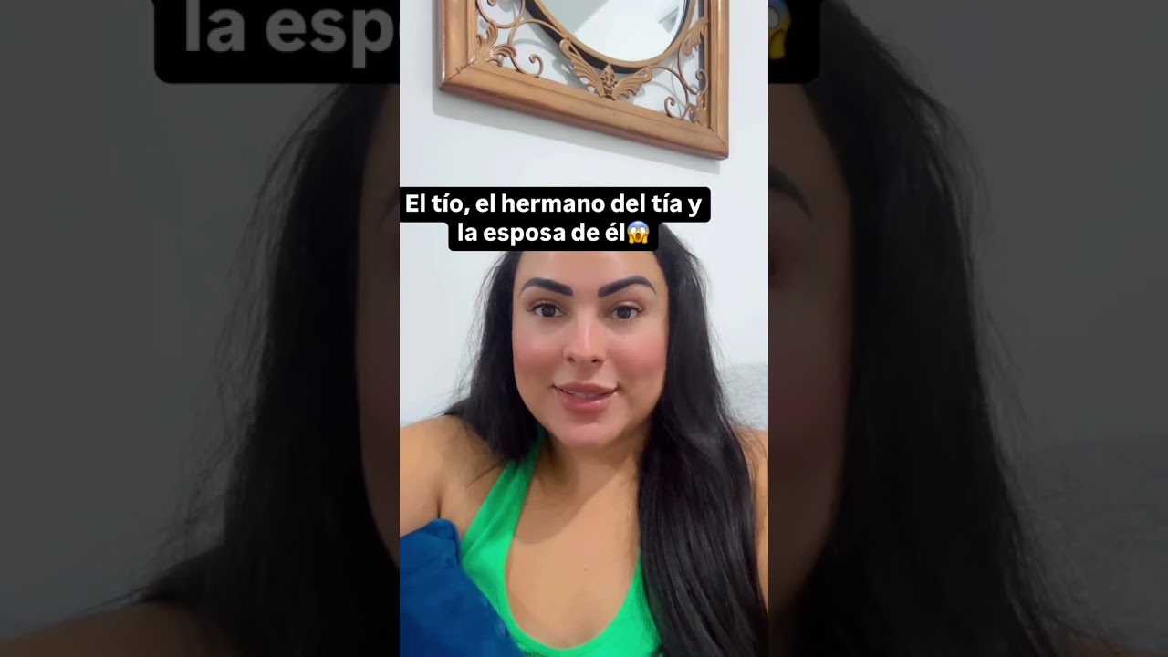 El tío, el hermano y la esposa de él😱 