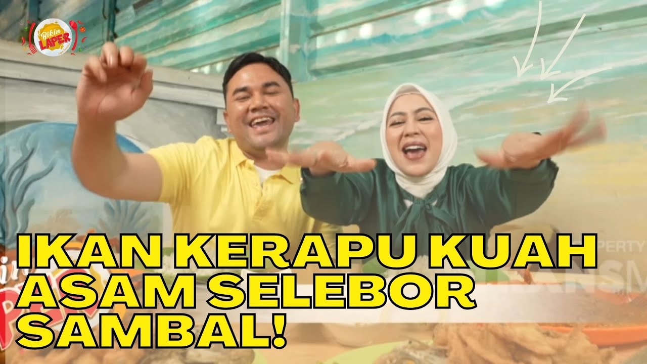 Ikan Kerapu Kuah Asam Selebor Sambal! Uhhh Endulnya | BIKIN LAPER (10/1/23) P3