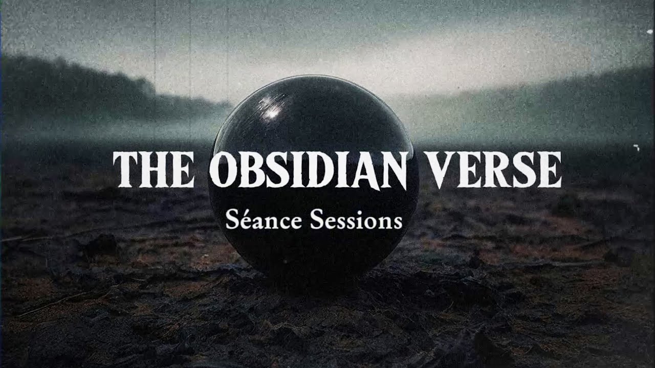 THE OBSIDIAN VERSE Séance Sessions FULL ALBUM [Melancholic Dark Alternative Rock / Gothic Post-Punk]