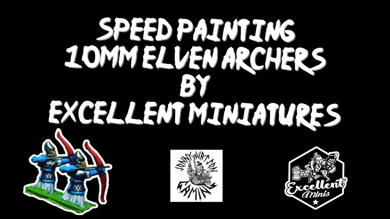 Speed Painting Elven Archers From Excellent Miniatures
