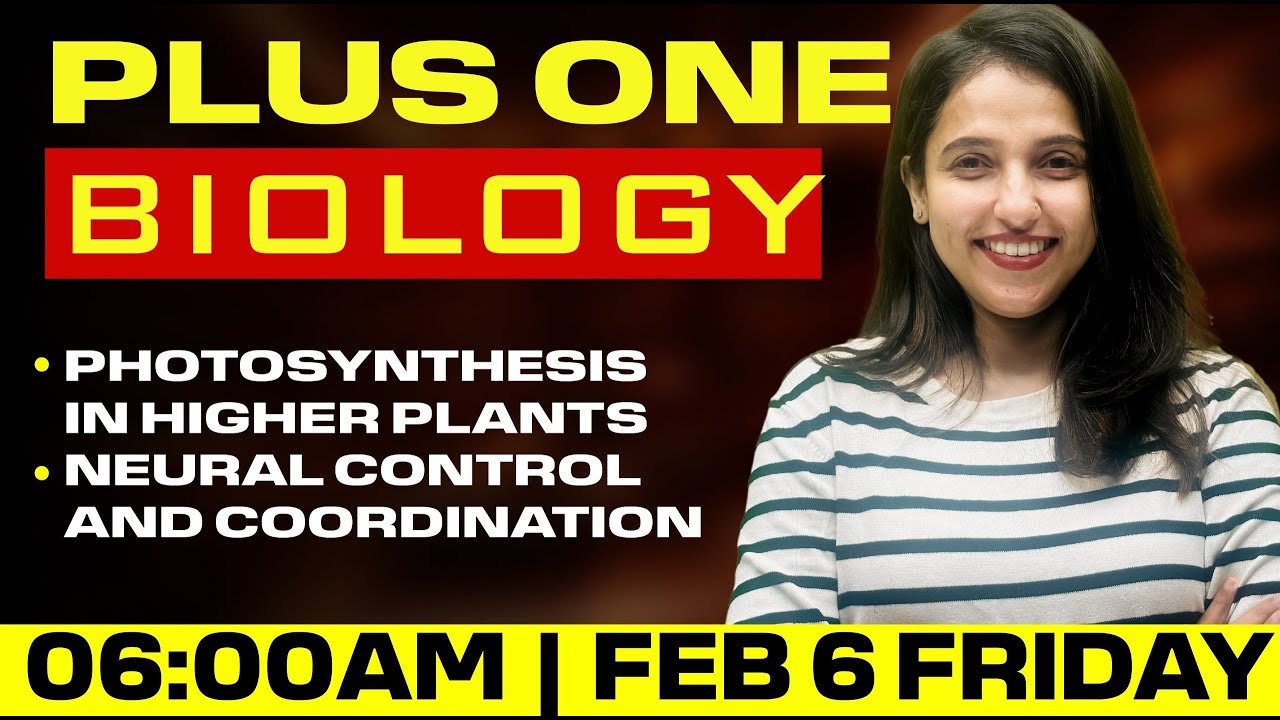 Plus One Biology | Chapters : 11,18 | Full Chapters | Exam Winner