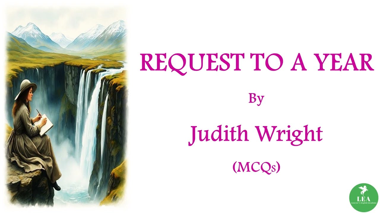 Request To A Year by Judith Wright (MCQ) | 
