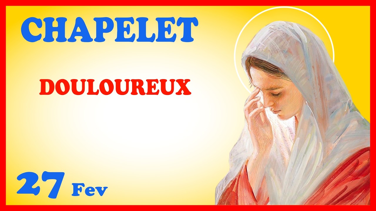 CHAPELET - NDML 🙏 Vendredi 27 Février
