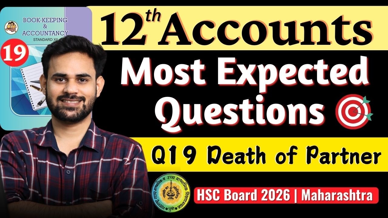 Q19 Death of Partner Class 12 Accounts | Most Expected Questions HSC Board 2026 | Maharashtra Board